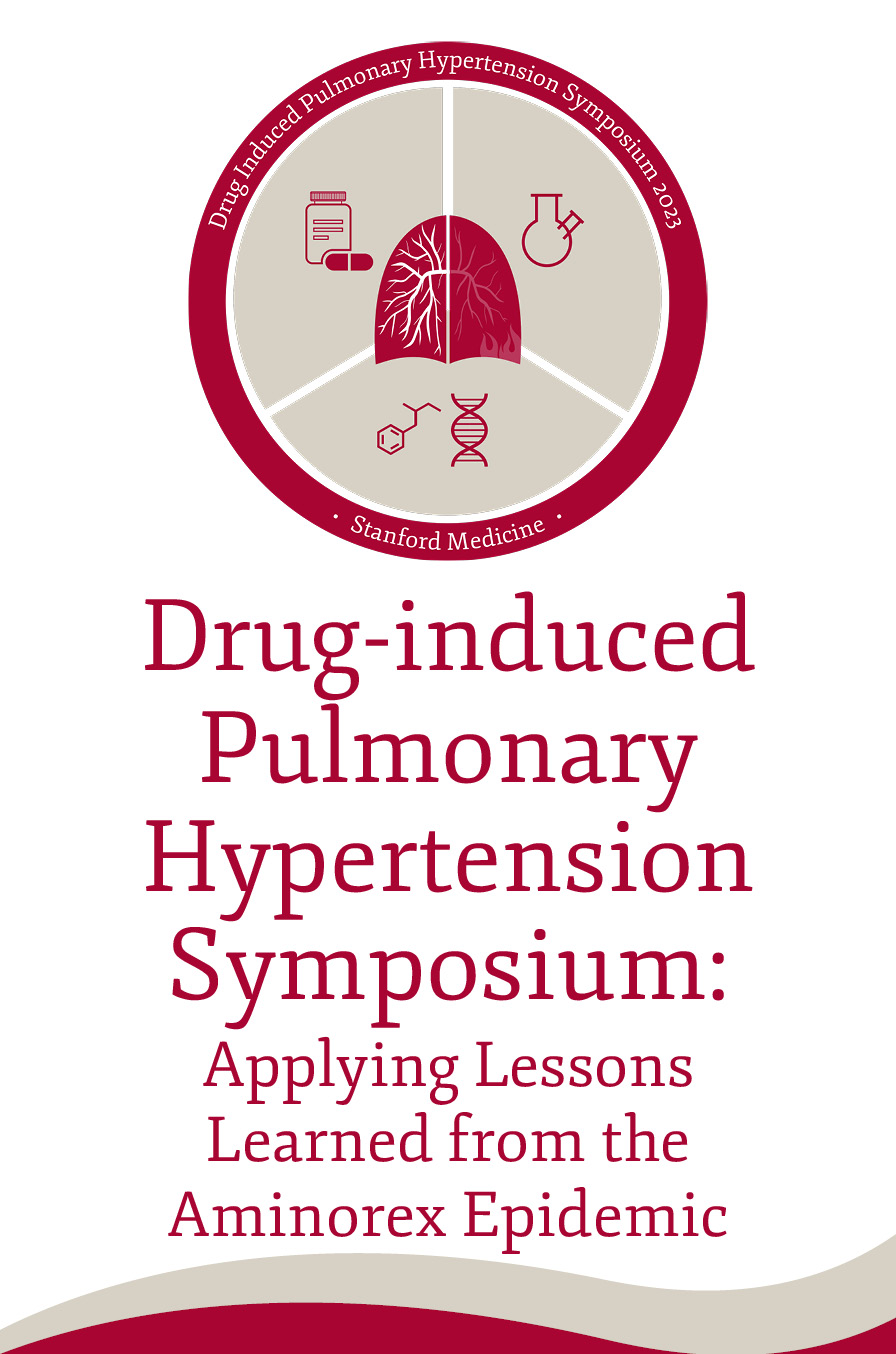 Drug-induced Pulmonary Hypertension Symposium: Applying Lessons Learned from The Aminorex Epidemic Banner